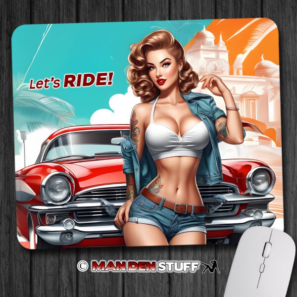 Sexy Pinup Girl Let’s Ride Mouse Pad
